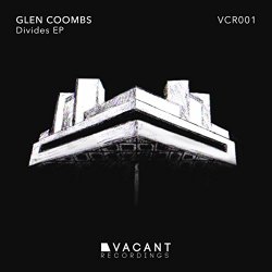 Glen Coombs - Divides EP
