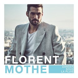 Florent Mothe - Mon coeur