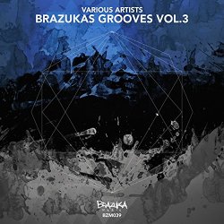 Various Artists - Brazukas Grooves, Vol. 3