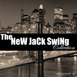 Various Artists - The New Jack Swing Collection, Vol. 3