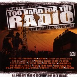 Various Artists - 2 Hard For The Radio Street Beat Exclusives Vol. 1 [Explicit]