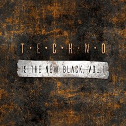 Various Artists - Techno Is the New Black, Vol. 1