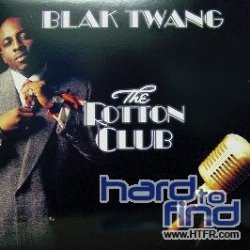 Blak Twang - The Rotton Club
