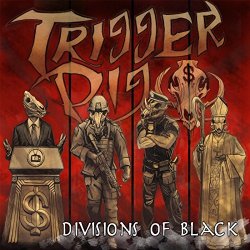 Trigger Pig - Divisions of Black