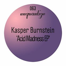 Kasper Burnstein - Acid Madness EP