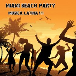 Various Artists - Miami Beach Party