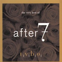 After 7 - The Very Best Of After 7