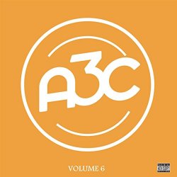 A3C - A3C Volume 6 [Explicit]