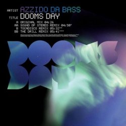 Azzido Da Bass - Dooms Day