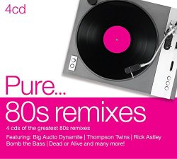 Various Artists - Pure 80s Remixes