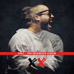 Spec - The Infamous Album [Explicit]