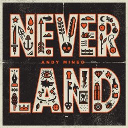 Andy Mineo - Never Land