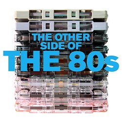 Various Artists - The Other Side Of The 80s