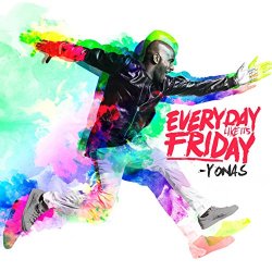 YONAS - Everyday Like It's Friday