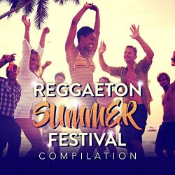 Various Artists - Reggaeton Summer Festival Compilation