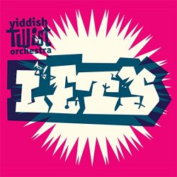 Yiddish Twist Orchestra - Let's