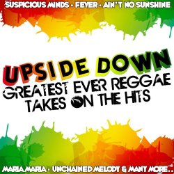 Various Artists - Upside Down: Greatest Ever Reggae Takes On The Hits