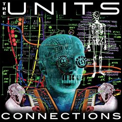 Units, The - Connections