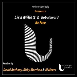 Lisa Millett, Bob Howard - Be Free (Al Meer Remix)