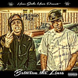 Greengo Nick - Between the Lines [Explicit]