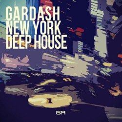 Various Artists - Gardash New York Deep House