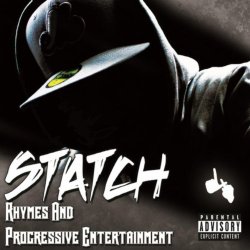 Statch - Rhymes and Progressive Entertainment [Explicit]