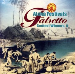 Aloha Festivals Falsetto Contest Winners, Vol. 8