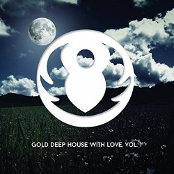 Various Artists - Gold Deep House With Love, Vol. 1