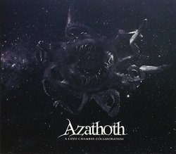 A Cryo Chamber Collaboration - Azathoth