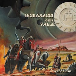 Ingranaggi Della Valle - In hoc signo