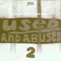 Various Artists - Used & Abused V.2 by Various Artists (0100-01-01)