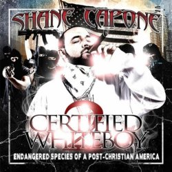 Shane Capone - Certified Whiteboy 2 [Explicit]