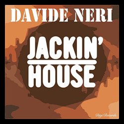 Davide Neri - Jackin' House [Explicit]
