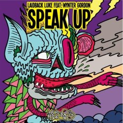 Speak Up (Laidback Luke Dub Mix)