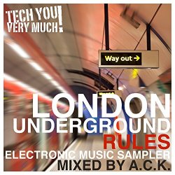 Various Artists - London Underground Rules (Mixed By A.C.K.) [Continuous DJ Mix]