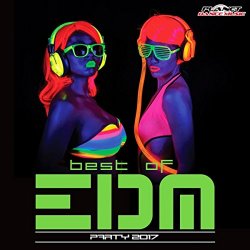   - Best of EDM Party 2017