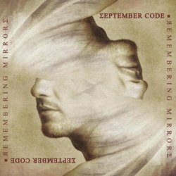 September Code - Remembering Mirrors