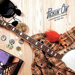 Pickin' On Series - Pickin' on the 90s