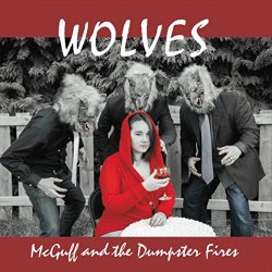 McGuff and the Dumpster Fires - Wolves