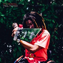 Ethereal - Final Fantasy [Explicit]