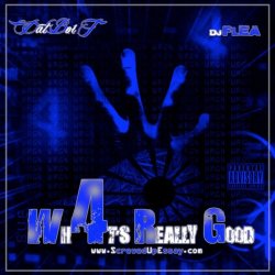 What's Really Good 4 [Explicit]