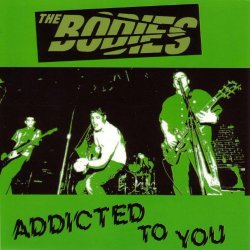 The.Bodies. - Addicted To You