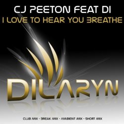 CJ Peeton - I Love To Hear You Breathe