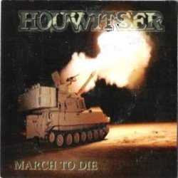 Houwitser - 7 March To Die [Vinyl 12 [Vinyl LP]