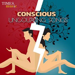   - Conscious Uncoupling Songs