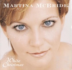 Martina Mcbride - White Christmas Extra tracks Edition by Mcbride, Martina (1999) Audio CD