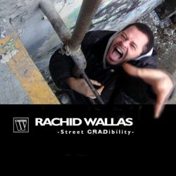 Rachid Wallas - Street cradibility