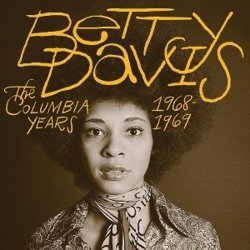 Betty Davis - The Columbia Years 1968-1969