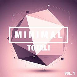 Various Artists - Minimal Total!, Vol. 1