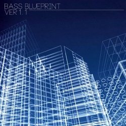 Various Artists - Bass Blueprint Ver 1.1